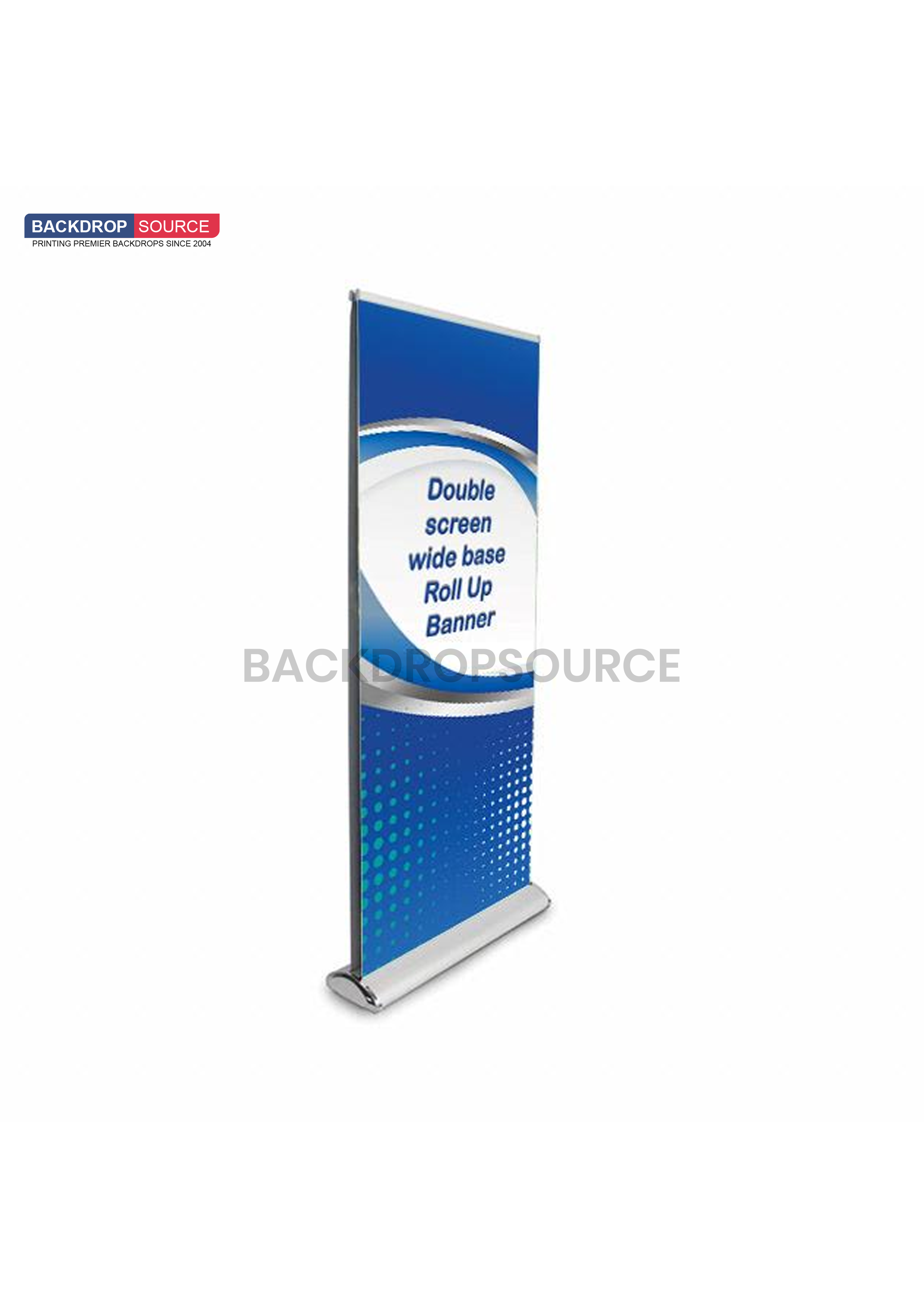 Double-screen wide base Roll Up Banner.