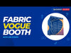 Fabric Vogue Booth.