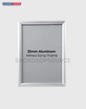 25mm Aluminum Snap Frame.