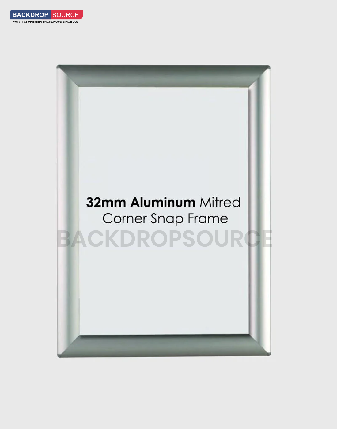 32mm Aluminum Snap Frame.