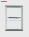32mm Aluminum Snap Frame.