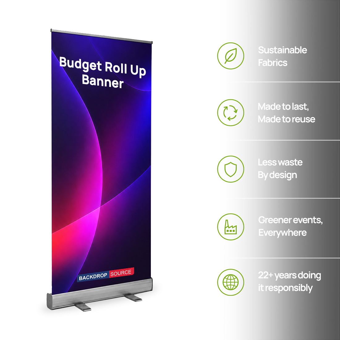 Budget Fabric Roll Up Banner