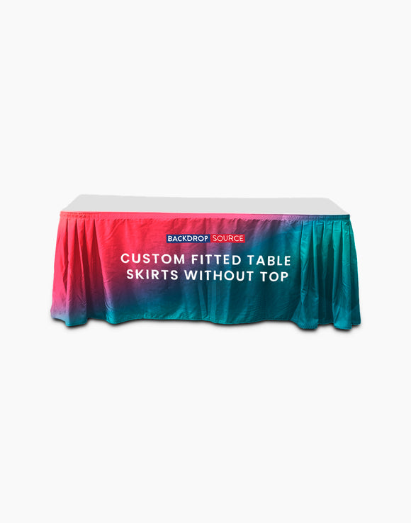 Custom Fitted Table Skirts without Top